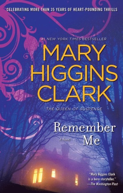 Mary Higgins Clark - Remember Me, E-bok