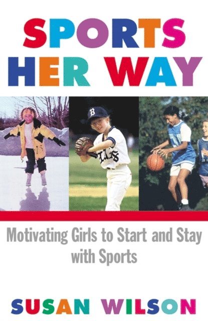 Susan Wilson - Sports Her Way, E-bok