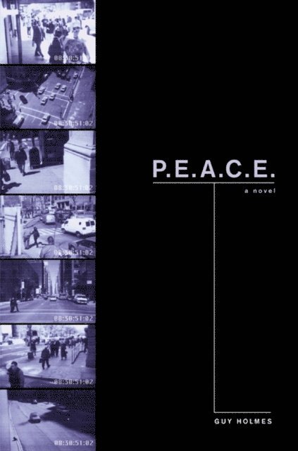 Guy Holmes - P.E.A.C.E., E-bok
