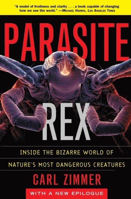 Carl Zimmer - Parasite Rex, E-bok