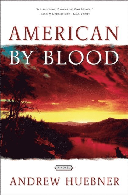 Andrew Huebner - American By Blood, E-bok