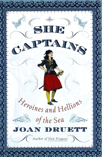 Joan Druett - She Captains, E-bok