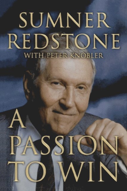 Peter Knobler, Sumner Redstone - Passion to Win, E-bok