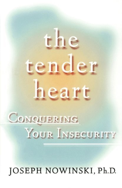 Joseph Nowinski - Tender Heart, E-bok