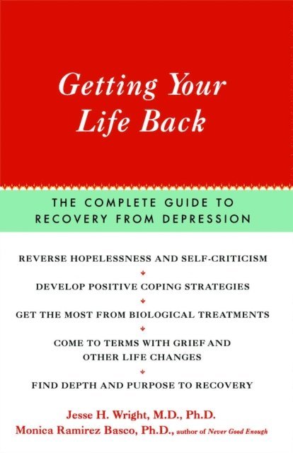 Monica Ramirez Basco, Jesse Wright - Getting Your Life Back, E-bok