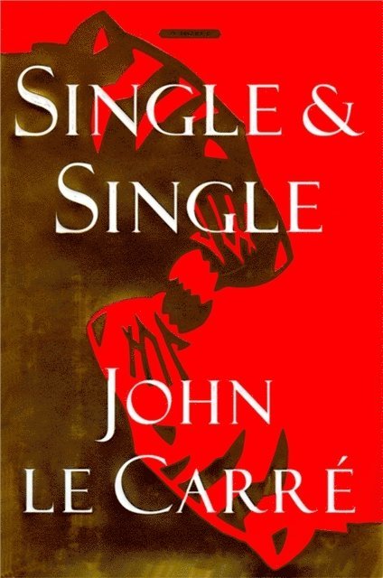 John le Carre - Single & Single, E-bok