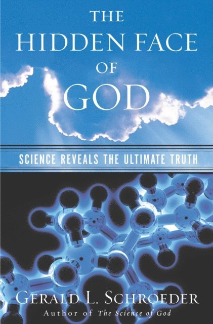 Gerald L. Schroeder - Hidden Face of God, E-bok