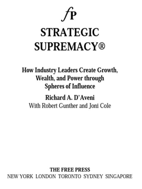 Richard A. D'aveni - Strategic Supremacy, E-bok. Tillgänglighet: Lägg i varukorg