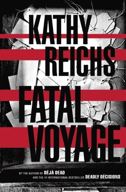 Kathy Reichs - Fatal Voyage, E-bok
