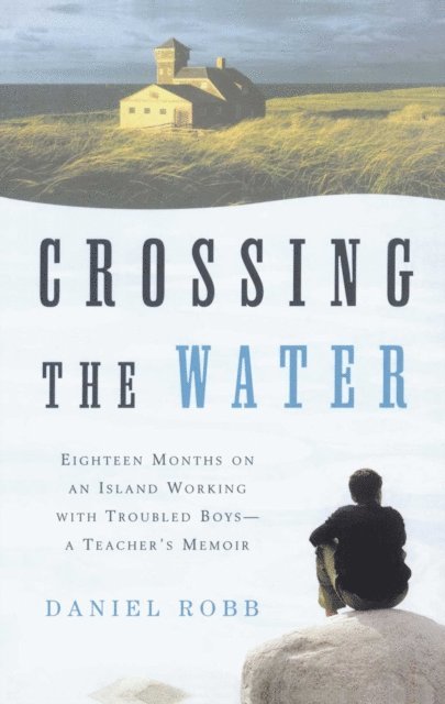 Daniel Robb - Crossing the Water, E-bok