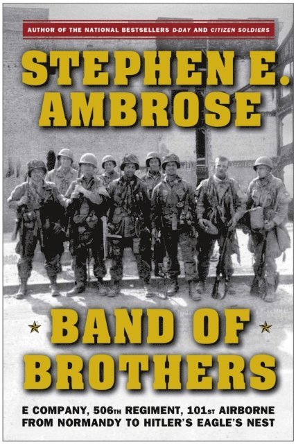 Stephen E. Ambrose - Band of Brothers, E-bok