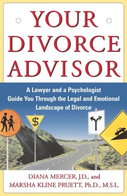 Marsha Kline Pruett, Diana Mercer - Your Divorce Advisor, E-bok