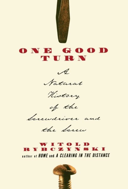 Witold Rybczynski - One Good Turn, E-bok