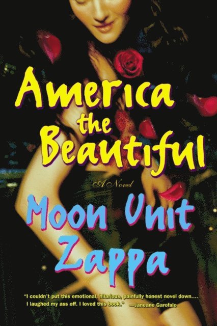 Moon Unit Zappa - America the Beautiful, E-bok