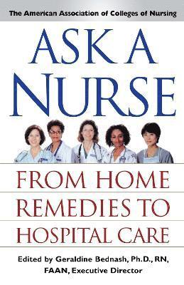 Amer Assoc of Colleges of Nurs - Ask a Nurse, Häftad