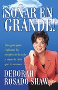 Sonar en grande (Dream BIG!)