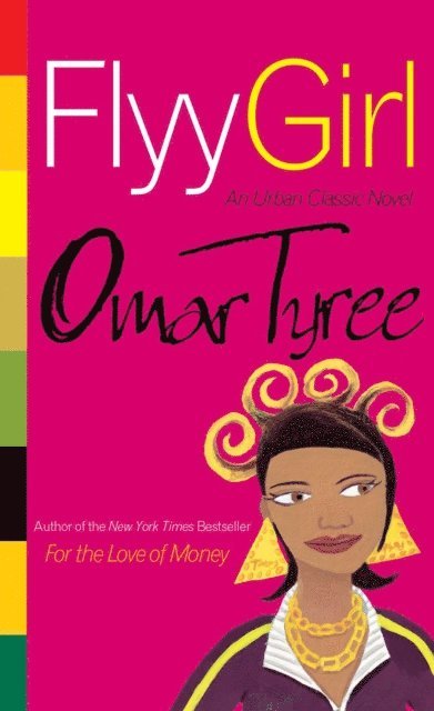 Omar Tyree - Flyy Girl, E-bok