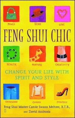 Feng Shui Chic av Carole Meltzer, David Andrusia, Carole Swann Meltzer