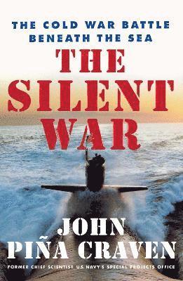 John Pina Craven - Silent War, Häftad