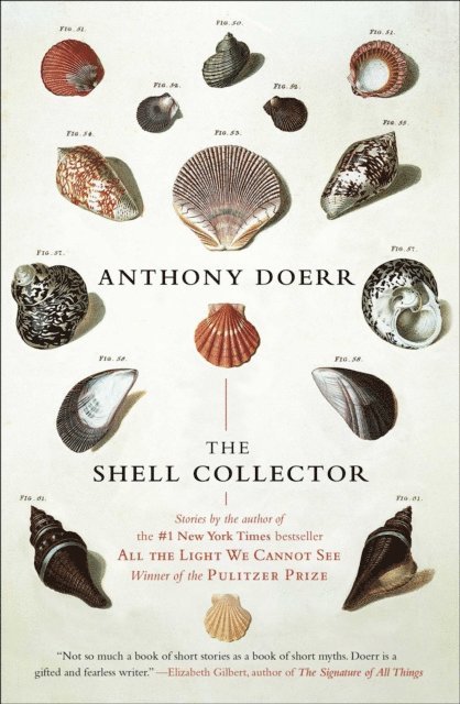 Anthony Doerr - Shell Collector, E-bok