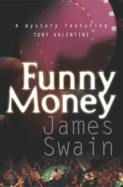 James Swain - Funny Money, E-bok