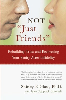 Shirley Glass - NOT "Just Friends", Häftad