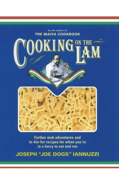 Joseph Iannuzzi - Cooking on the Lam, E-bok