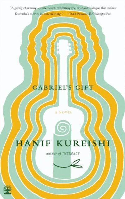 Hanif Kureishi - Gabriel's Gift, E-bok