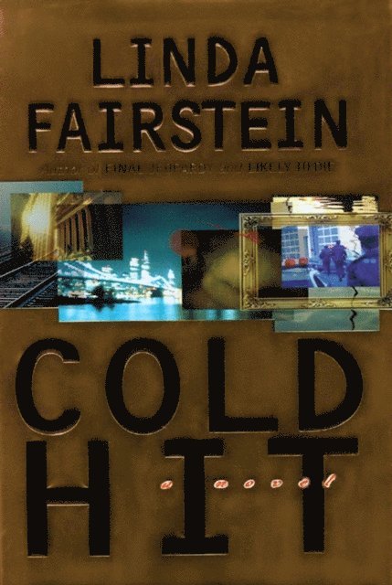 Linda Fairstein - Cold Hit, E-bok