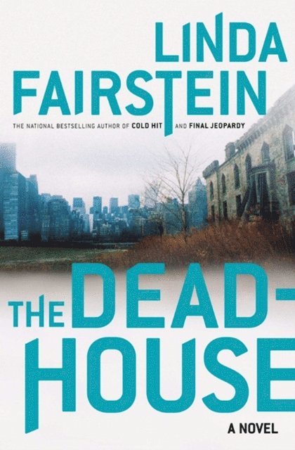 Linda Fairstein - Deadhouse, E-bok