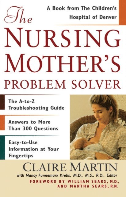 Claire Martin - Nursing Mother's Problem Solver, E-bok