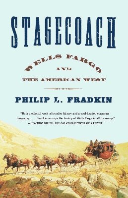 Philip L. Fradkin - Stagecoach, Häftad. Tillgänglighet: Lägg i varukorg
