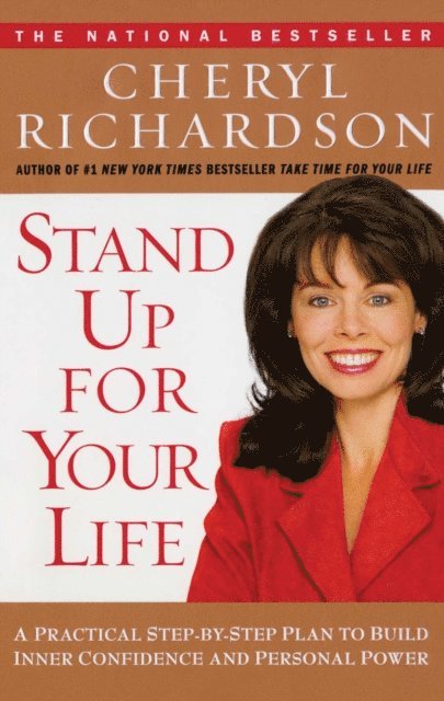 Cheryl Richardson - Stand Up For Your Life, E-bok