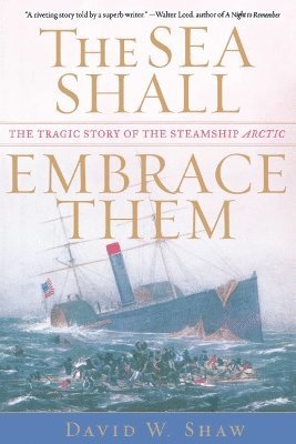 David W. Shaw - Sea Shall Embrace Them, Häftad. Tillgänglighet: Lägg i varukorg