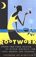 Rootwork