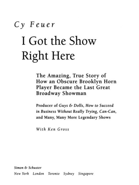 Ken Gross, Cy Feuer - I Got The Show Right Here, E-bok