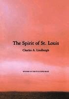 Charles A. Lindbergh - The Spirit of St. Louis, Häftad