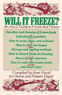 Joan Hood - Will It Freeze? An A to Z Guide to Foods That Freeze, Häftad