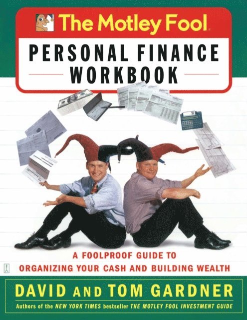 Tom Gardner, David Gardner - Motley Fool Personal Finance Workbook, E-bok