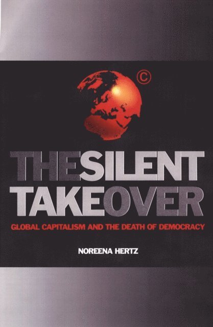 Noreena Hertz - Silent Takeover, E-bok. Tillgänglighet: Lägg i varukorg