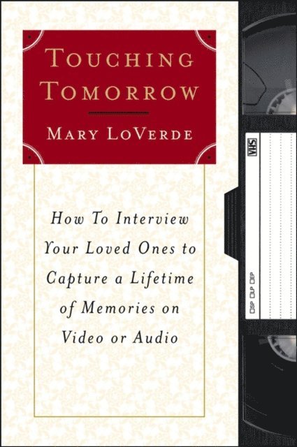 Mary LoVerde - Touching Tomorrow, E-bok