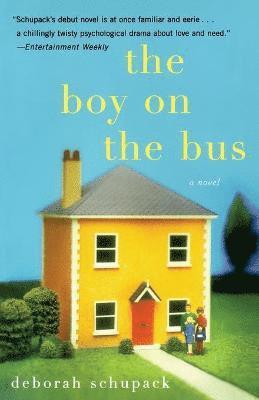 Deborah Schupack - Boy on the Bus, Inbunden