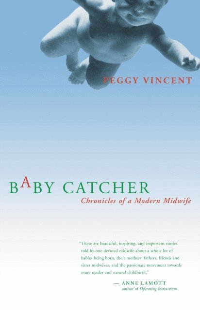 Peggy Vincent - Baby Catcher, E-bok