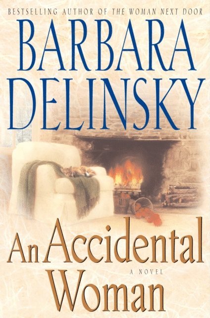 Barbara Delinsky - Accidental Woman, E-bok