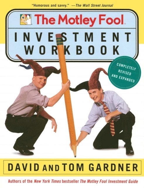 Tom Gardner, David Gardner - Motley Fool Investment Workbook, E-bok