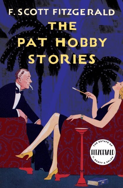 F. Scott Fitzgerald - Pat Hobby Stories, E-bok