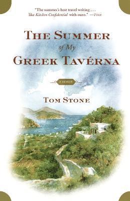 Summer of My Greek Taverna av Tom Stone