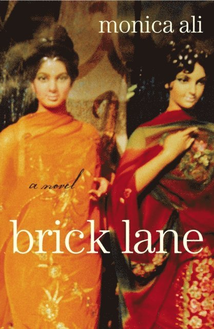Monica Ali - Brick Lane, E-bok