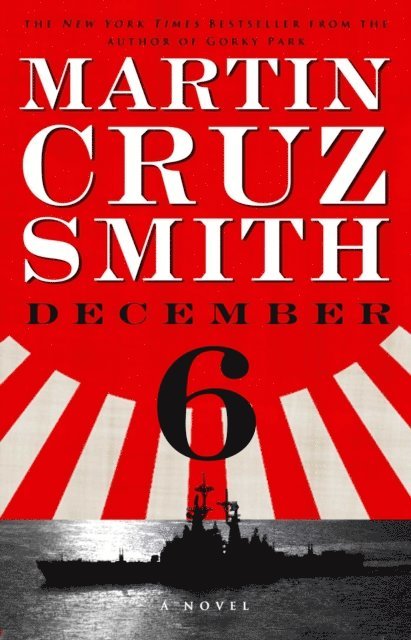 Martin Cruz Smith - December 6, E-bok