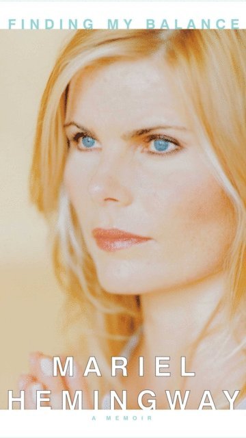 Mariel Hemingway - Finding My Balance, E-bok